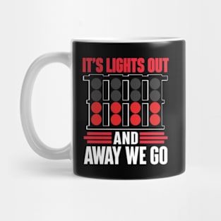 It's Lights Out And Away We Go Mug